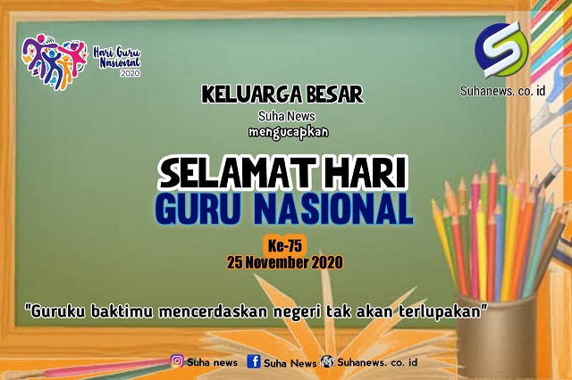 hari guru suha Hari Guru Nasional 2020, Bangkitkan Semangat Wujudkan Merdeka Belajar
