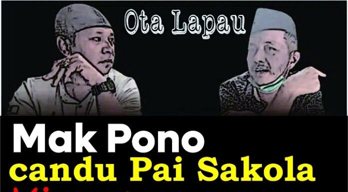 Mak Pono Candu Pai Sakola, Kironyooo.........